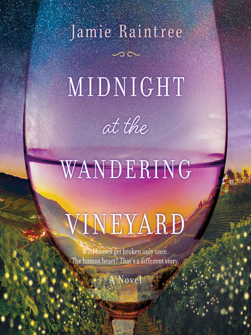 Title details for Midnight at the Wandering Vineyard by Jamie Raintree - Wait list